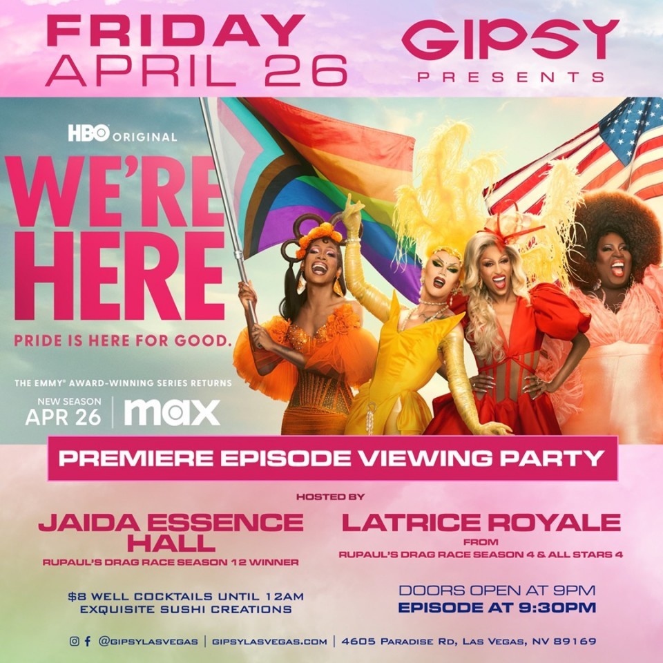 05 - GIPSY PRESENTS: WE’RE HERE PREMIERE EPISODE VIEWING PARTY